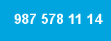 987 578 11 14